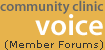 Community Clinic Voice (Member Forums)